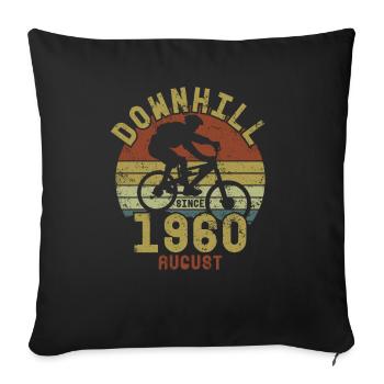 Birthday Downhill Bike Bike August 1960 - Sofa pillowcase 17,3'' x 17,3'' (45 x 45 cm) - black - Front