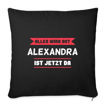 Alexandra Name Design für stolze Alexandras - Sofakissenbezug 45 x 45 cm - Schwarz - Vorne