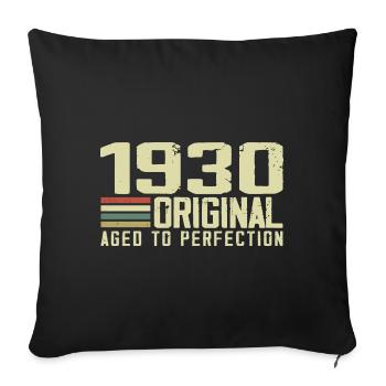 Born in 1930 - Vintage 1930's - 94th Retro Birthday - Sofa pillowcase 17,3'' x 17,3'' (45 x 45 cm) - black - Front