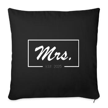 Mrs. EST 2025 - For New Wives - Sofa pillowcase 17,3'' x 17,3'' (45 x 45 cm) - black - Front