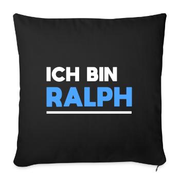 Ralph Name Spruch für stolze Ralphs - Sofakissenbezug 45 x 45 cm - Schwarz - Vorne