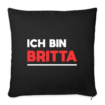 Britta Name Spruch für stolze Brittas - Sofakissenbezug 45 x 45 cm - Schwarz - Vorne