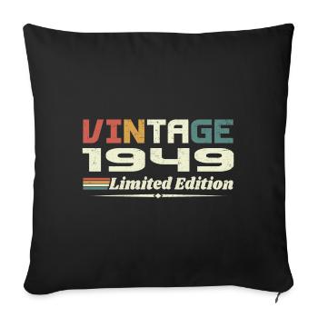 Vintage 1949 Gift 1949 Birthday 1949 Retro - Sofa pillowcase 17,3'' x 17,3'' (45 x 45 cm) - black - Front