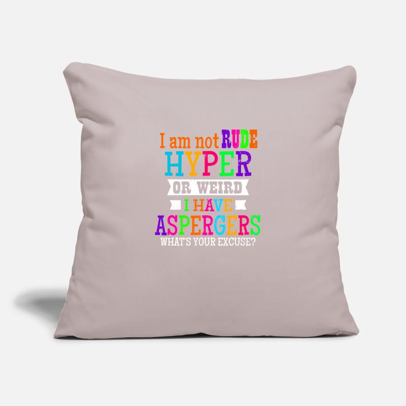 Asperger Ich bin nicht unhöflich Hyper oder seltsames Geschenk Sofakissenbezug 45 x 45 cm