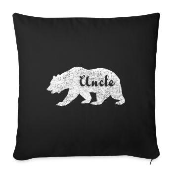 Uncle Bear. Gifts for uncles. Camping. Wildlife. - Sofa pillowcase 17,3'' x 17,3'' (45 x 45 cm) - black - Front