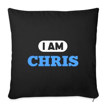 Chris Name Spruch für stolze Chris - Sofakissenbezug 45 x 45 cm - Schwarz - Vorne
