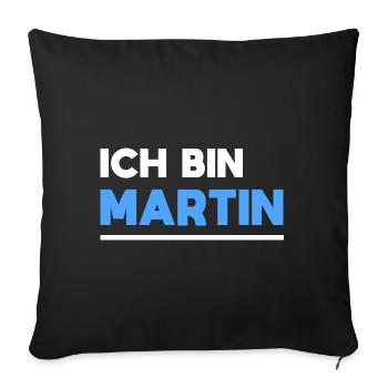 Martin Name Spruch für stolze Martins - Sofakissenbezug 45 x 45 cm - Schwarz - Vorne