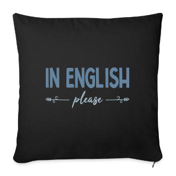 In English Please Professeur Anglais Métier Humour - Housse de coussin décorative 45 x 45 cm - noir - Devant