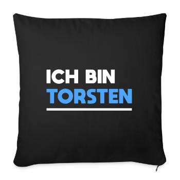 Torsten Name Spruch für stolze Torstens - Sofakissenbezug 45 x 45 cm - Schwarz - Vorne
