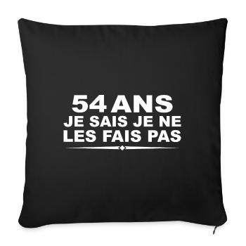 54 ans | Humour Cadeau D'anniversaire 54 ans - Housse de coussin décorative 45 x 45 cm - noir - Devant