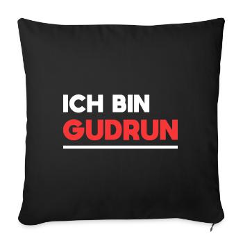 Gudrun Name Spruch für stolze Gudruns - Sofakissenbezug 45 x 45 cm - Schwarz - Vorne