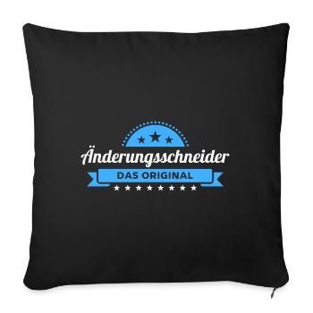 Änderungsschneider Design für stolze Handwerker - Sofakissenbezug 45 x 45 cm - Schwarz - Vorne