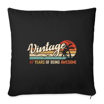47 Years Retro Birthday Gift Vintage 47 Years - Sofa pillowcase 17,3'' x 17,3'' (45 x 45 cm) - black - Front