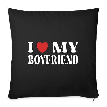I love my boyfriend - Sofa pillowcase 17,3'' x 17,3'' (45 x 45 cm) - black - Front