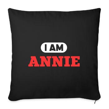 Annie Name Saying für stolze Annies - Sofakissenbezug 45 x 45 cm - Schwarz - Vorne