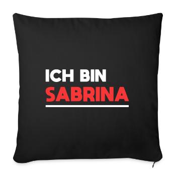 Sabrina Name Spruch für stolze Sabrinas - Sofakissenbezug 45 x 45 cm - Schwarz - Vorne