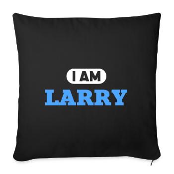 Larry Name Saying für stolze Larrys - Sofakissenbezug 45 x 45 cm - Schwarz - Vorne