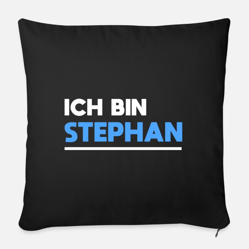 Stephan Name Spruch für stolze Stephans - Sofakissenbezug 45 x 45 cm - Schwarz