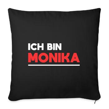 Monika Name Spruch für stolze Monikas - Sofakissenbezug 45 x 45 cm - Schwarz - Vorne