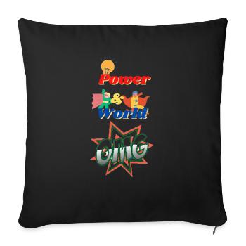 Power & World OMG - Sofa pillowcase 17,3'' x 17,3'' (45 x 45 cm) - black - Front
