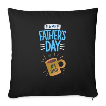 Happy Father Day - Sofa pillowcase 17,3'' x 17,3'' (45 x 45 cm) - black - Front