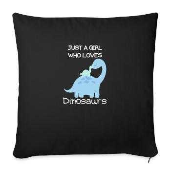 Just a Girl who loves Dinosaurs Gift Baby - Sofa pillowcase 17,3'' x 17,3'' (45 x 45 cm) - black - Front