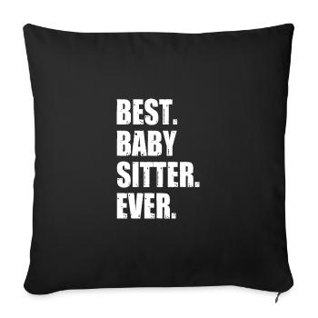 Best Babysitter Ever Daycare Provider Babysitting - Sofakissenbezug 45 x 45 cm - Schwarz - Vorne
