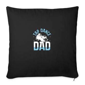 Danse à claquettes Papa danse à claquettes pour danseurs de claquettes - Housse de coussin décorative 45 x 45 cm - noir - Devant