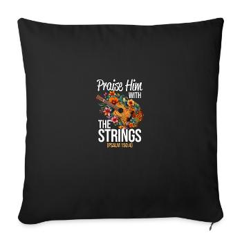 Praise Him With The Strings Christian Guitar - Sofa pillowcase 17,3'' x 17,3'' (45 x 45 cm) - black - Front