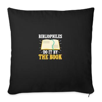Bibliophiles Do It By The Book Literature Books - Sofa pillowcase 17,3'' x 17,3'' (45 x 45 cm) - black - Front