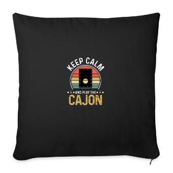 Keep Calm And Play The Cajon Kachon - Sofakissenbezug 45 x 45 cm - Schwarz - Vorne
