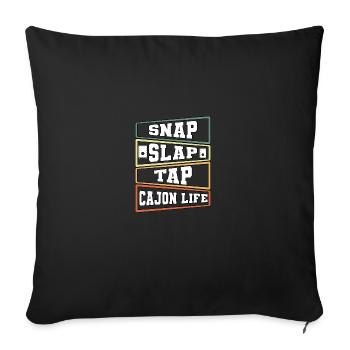 Snap Slap Tap Cajon Life Kachon - Sofakissenbezug 45 x 45 cm - Schwarz - Vorne
