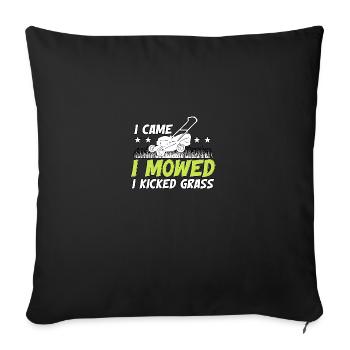 I Came I Mowed I Kicked Grass Lawn Mower - Sofa pillowcase 17,3'' x 17,3'' (45 x 45 cm) - black - Front