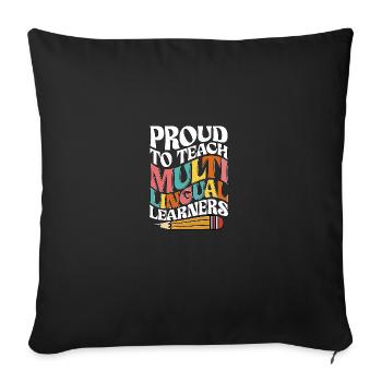 Fier d’enseigner aux apprenants multilingues pour les enseignants - Housse de coussin décorative 45 x 45 cm - noir - Devant