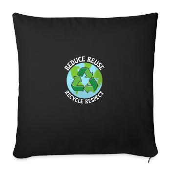 Réduire, Réutiliser, Recycler, Protection de l’environnement - Housse de coussin décorative 45 x 45 cm - noir - Devant