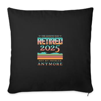La légende a pris sa retraite 2025 n’est plus mon problème - Housse de coussin décorative 45 x 45 cm - noir - Devant