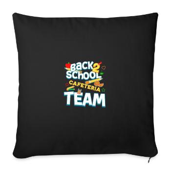 Back To School Cafeteria Team First Day of School - Sofa pillowcase 17,3'' x 17,3'' (45 x 45 cm) - black - Front