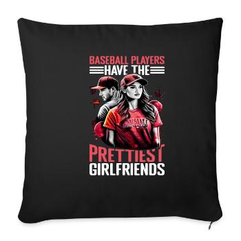 Baseball Players Have The Prettiest Girlfriends 10 - Sofakissenbezug 45 x 45 cm - Schwarz - Vorne