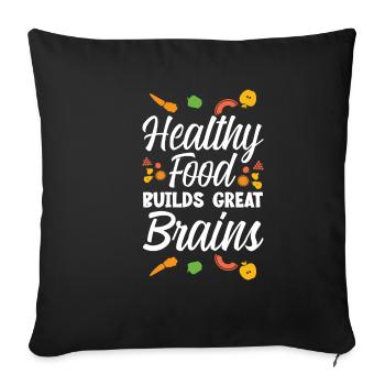 Healthy Foods Build Great Brains 4 - Sofa pillowcase 17,3'' x 17,3'' (45 x 45 cm) - black - Front