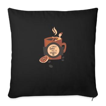 Forget love-fall in coffee- Kaffee Liebe verliebt - Sofakissenbezug 45 x 45 cm - Schwarz - Vorne