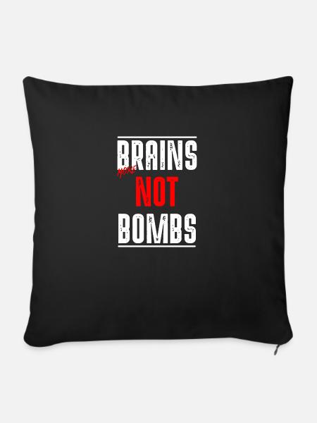 Brains not Bombs - Sofakissenbezug 45 x 45 cm - Schwarz
