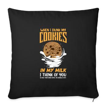 Cookies In My Milk I Think Of You Funny Introvert - Sofa pillowcase 17,3'' x 17,3'' (45 x 45 cm) - black - Front