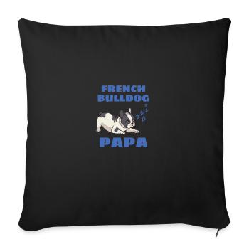 Frenchie Papa Dog Fête des pères Français Bulldog - Housse de coussin décorative 45 x 45 cm - noir - Devant