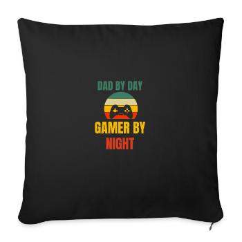 Papa am Tag Gamer bei Nacht Vatertag Retro Gaming - Sofakissenbezug 45 x 45 cm - Schwarz - Vorne