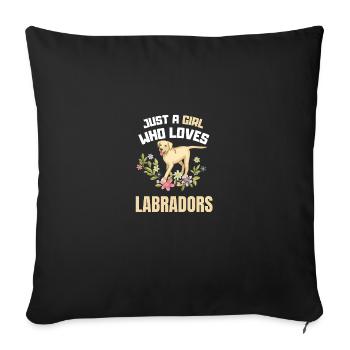 Seulement une fille qui aime le chien Labrador Labrador - Housse de coussin décorative 45 x 45 cm - noir - Devant