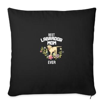 Best Labrador Mom Dog Mother's Day Flower Labrador - Sofa pillowcase 17,3'' x 17,3'' (45 x 45 cm) - black - Front