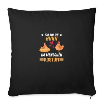 Hühner Kostüm Party Tier Geschenk Lustiges Huhn - Sofakissenbezug 45 x 45 cm - Schwarz - Vorne