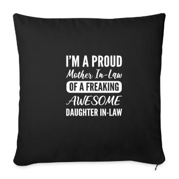 Proud Mother-in-law Dedicated Mother Poison - Sofa pillowcase 17,3'' x 17,3'' (45 x 45 cm) - black - Front
