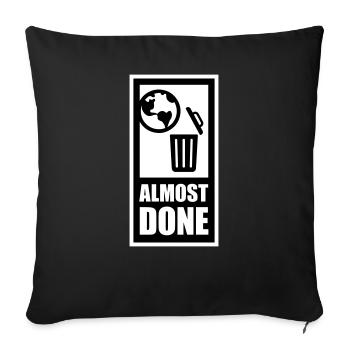 almost done - Sofa pillowcase 17,3'' x 17,3'' (45 x 45 cm) - black - Front