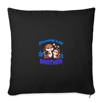 Soon I'll be a Big Brother Sweet Otter Brother - Sofa pillowcase 17,3'' x 17,3'' (45 x 45 cm) - black - Front